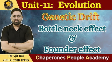 Genetic Drift | Bottleneck Effect & Founder Effect | CSIR NET Life Sciences | By Dr. Ajit Rai