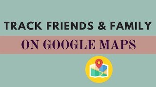 How to Track Friends and Family in Real-Time on Google Maps screenshot 1