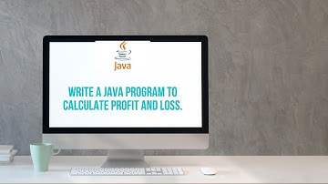 Write a Java Program to  calculate Profit and Loss. || Profit and Loss || Calculate Profit and Loss.