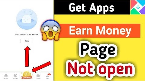 mi get app Earn money Page not open 😱show can