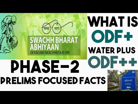 Swachh Bharat Abhiyaan phase-2| development issue| ODF+|ODF++|water plus| upsc