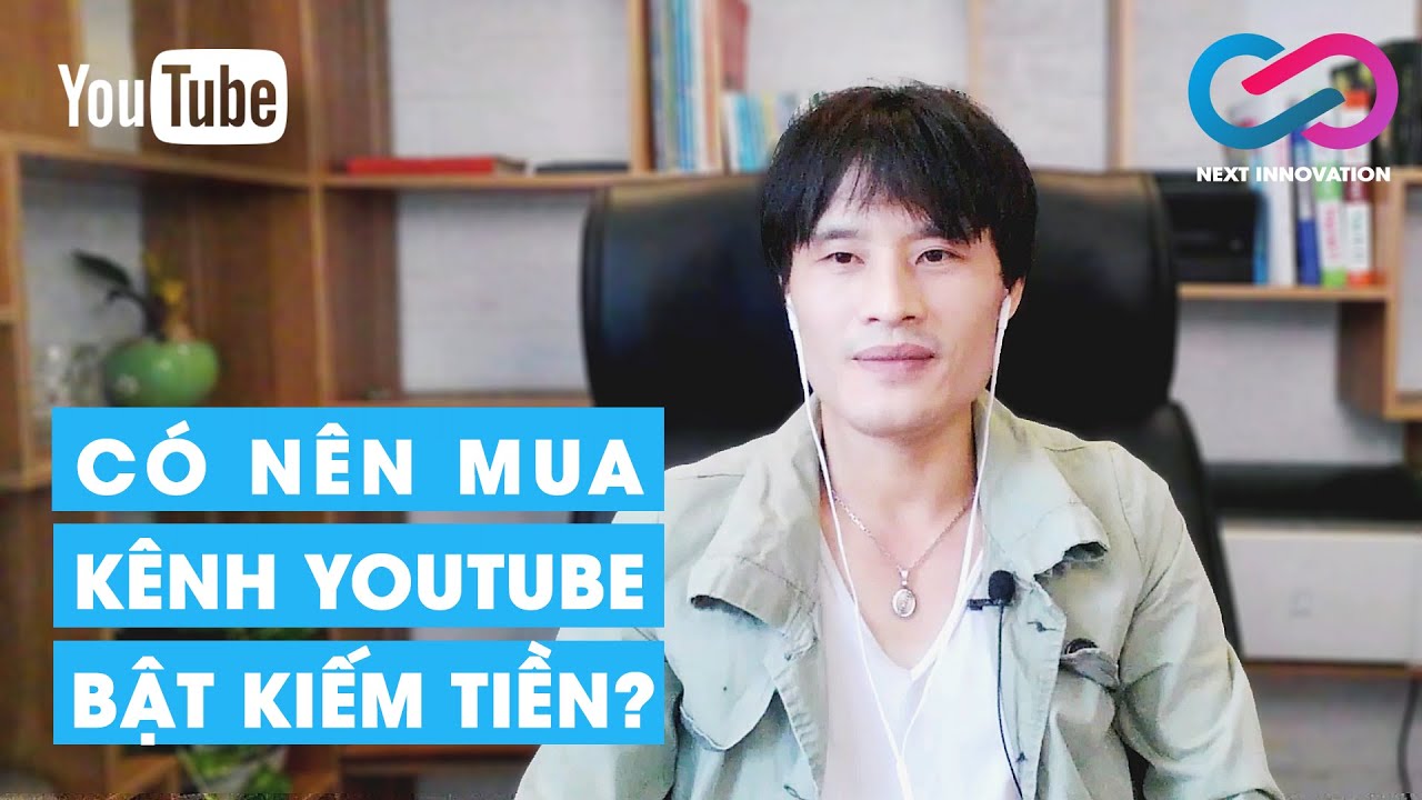 Có nên mua kênh Youtube đã bật kiếm tiền hay không? | #ZONYONE