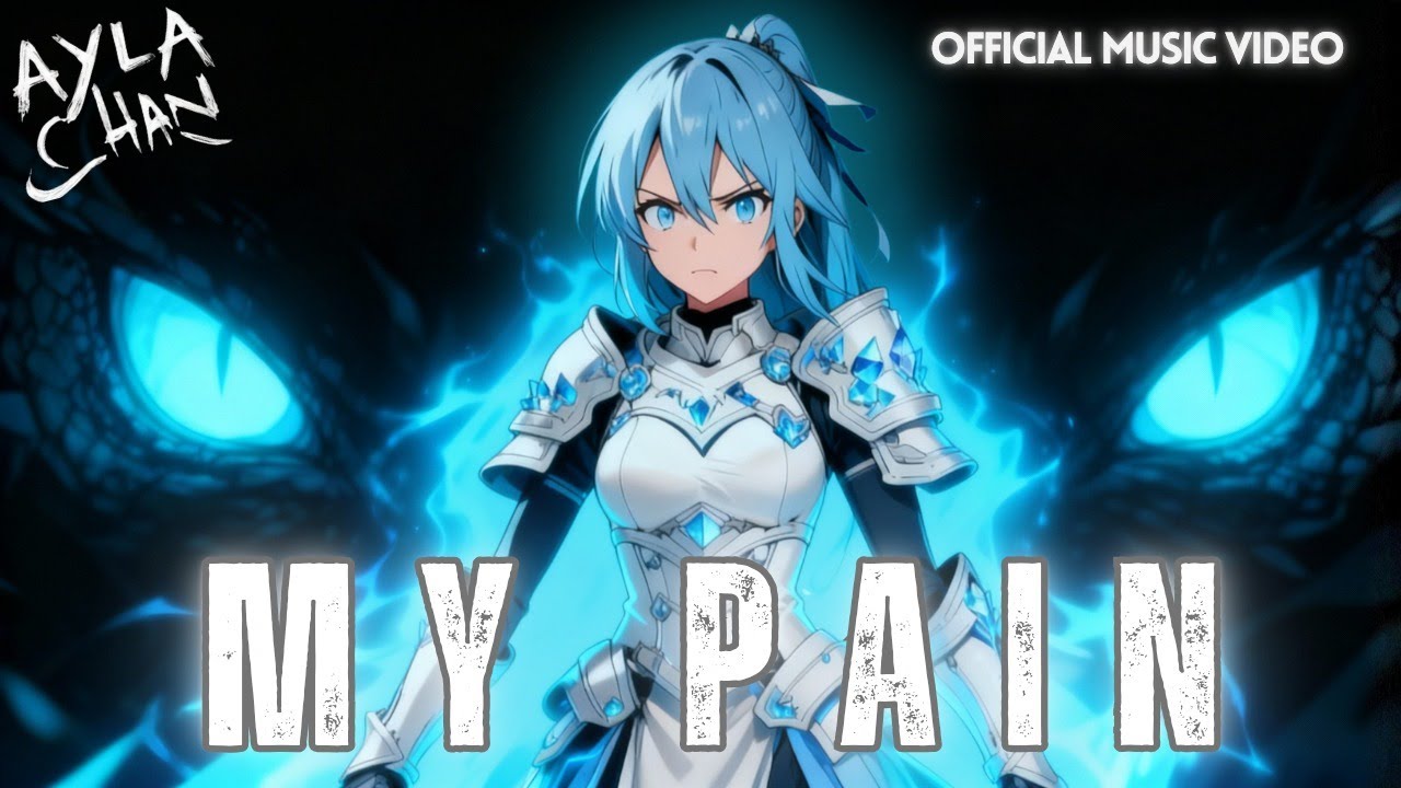 My Pain - Ayla Chan | Remastered (Official Music Video)