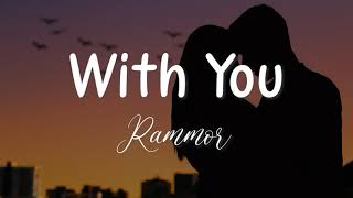 Rammor - With You -Sub español