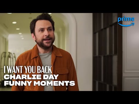 Charlie Day's Best Moments | I Want You Back | Prime Video