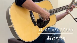 Martin D-45 Standard S/N:3023318 【2025年新仕様】 - YouTube