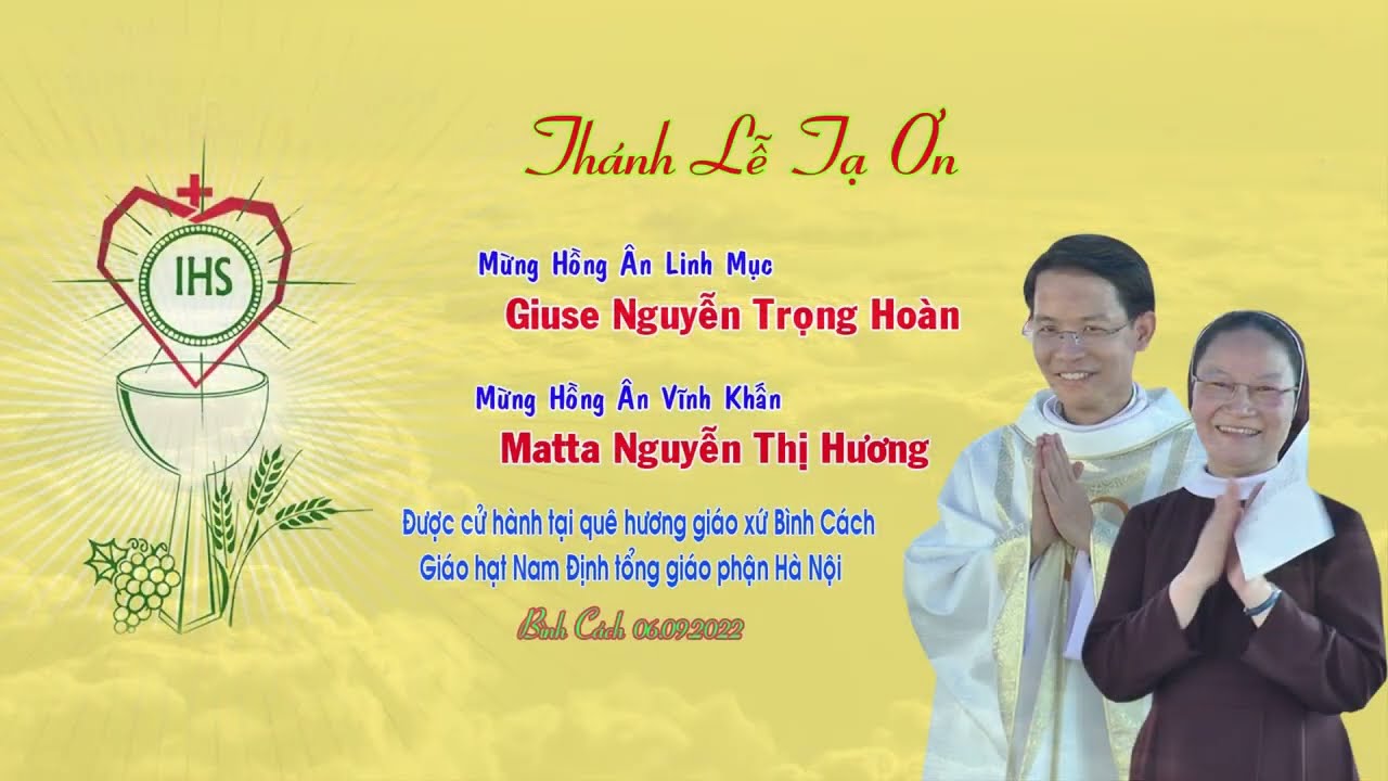 Thánh lễ tạ ơn Hồng ân linh mục Giuse Nguyễn Trọng... - youtube