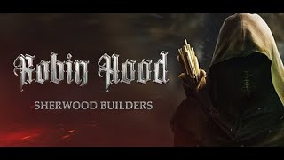 Robin Hood - Sherwood Builders