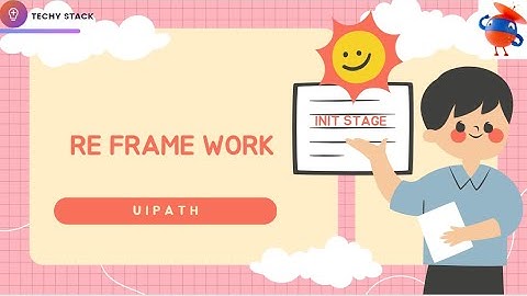 Uipath Reframework: How To work with init stage #techystack #uipath
