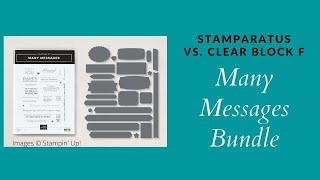 Stamping with Many Messages Bundle with the Stamparatus and Clear Block F; What Works Best for Me