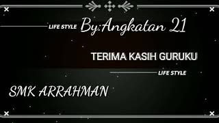 Terimakasih Guruku-Ena voice (Cover:Smk Arrahman angkatan 21)