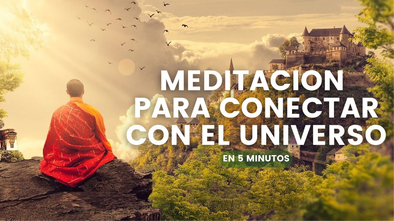 Meditacion para Conectar con el Universo - YouTube