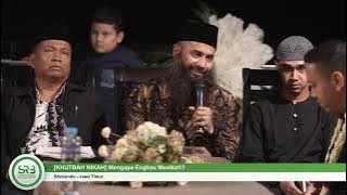 [KHUTBAH NIKAH] Mengapa Engkau Menikah? - Ustadz Dr. Syafiq Riza Basalamah, M.A.