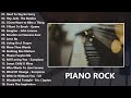 Rock instrumental music  piano covers of rock popular songs 2023  full album