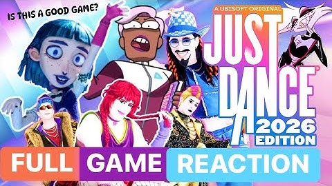Just Dance 2026 Edition Full Game Reaction (Is It A Good Game)