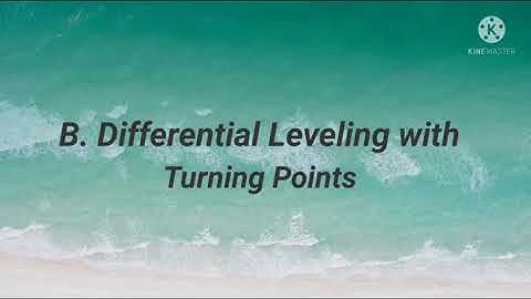 FIELDWORK 4- DIFFERENTIAL LEVELING