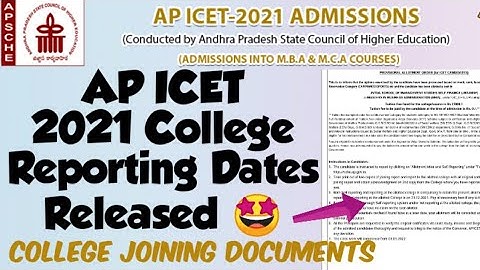AP ICET 2021 College Reporting Dates Released//AP ICET 2021 College Joining Documents Required