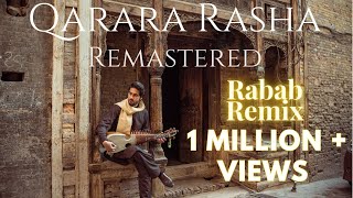 Qarara Rasha Rabab Remix Remastered New Pashto song 2023 Amaan Ahmed Usman Mansoor