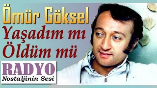 Ömür Göksel - Yaşadım Mı Öldüm Mü (1976) Resimi