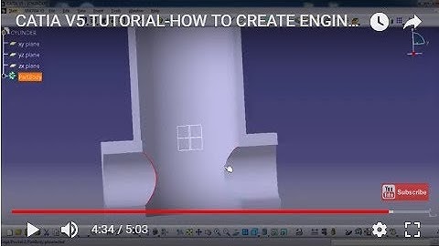 CATIA V5 TUTORIAL-HOW TO CREATE ENGINE CYLINDER(CAD CAM CAE ANSYS FEA PROE CREO AUTOCAD UGNX)