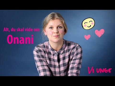 Video: Hvad Skal Jeg Gøre, Hvis En Datter Onanerer