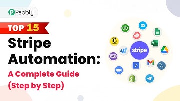 Top 15 Stripe Automation: A Complete Guide (Step by Step)