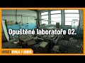 Opuštěné laboratoře 02 #URBEXovka