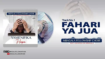 Fahari Ya Jua - KKKT Mbagala Fellowship Choir (Official Music Audio)