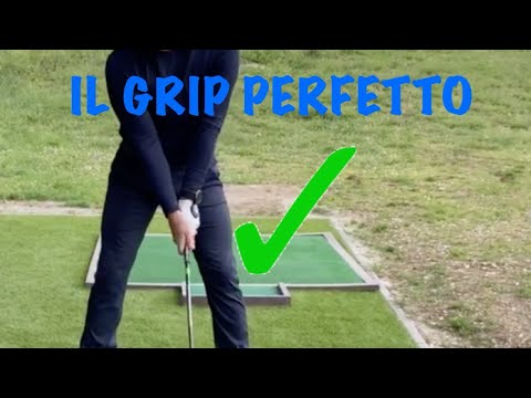 Video: The Golf Grip: come afferrare correttamente la mazza