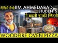 IIM AHMEDABAD- BEST WOODFIRE OVEN PIZZA | Indian Street Food #neverseenbefore PIZZA ON WHEELS
