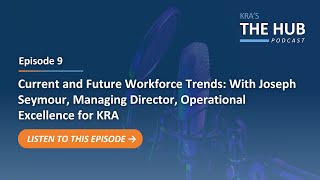 E9: Current and Future Workforce Trends