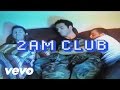 2AM Club - Too Fucked Up To Call [Music Video]