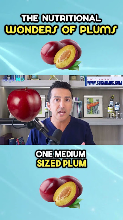 The Nutritional Wonders of Plums!