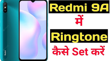 How to set ringtone in Redmi 9A || Redmi 9A me ringtone kaise set kare ||