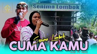 pengantin wanita request lagu ini di SENIMA LOMBOK || cuma kamu @cctvkecimol