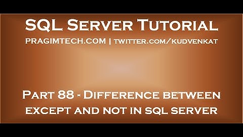 Difference between except and not in sql server