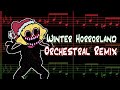 Winter Horrorland Orchestral Remix Friday Night Funkin Winter Horrorland Orchestral Remix Friday Night Funkin