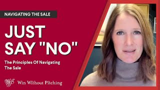 The Expert Says 'No' | The Principles Of Navigating The Sale