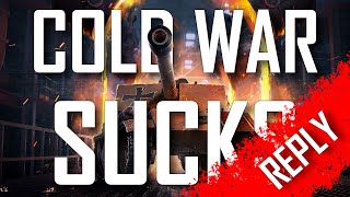 | Cold War Sucks - My Reply | World of Tanks Console |