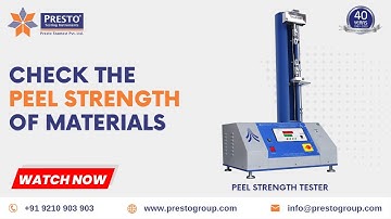 Peel / Seal / Bond and Adhesion Tester Digital Cum Computerised Model | Presto Group