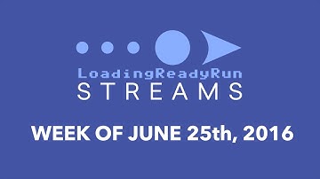 LRR Streams Trailer - Week of June 25th 2016