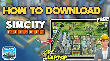 How to Download and Play SimCity Buildit on PC or Laptop - Easy Step-by-Step Guide
