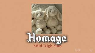 Homage -Mild High Club (lyrics) | {slowed}