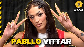 PABLLO VITTAR - Podpah #504