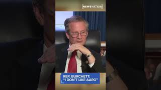 Rep. Tim Burchett: 'I don't like AARO'