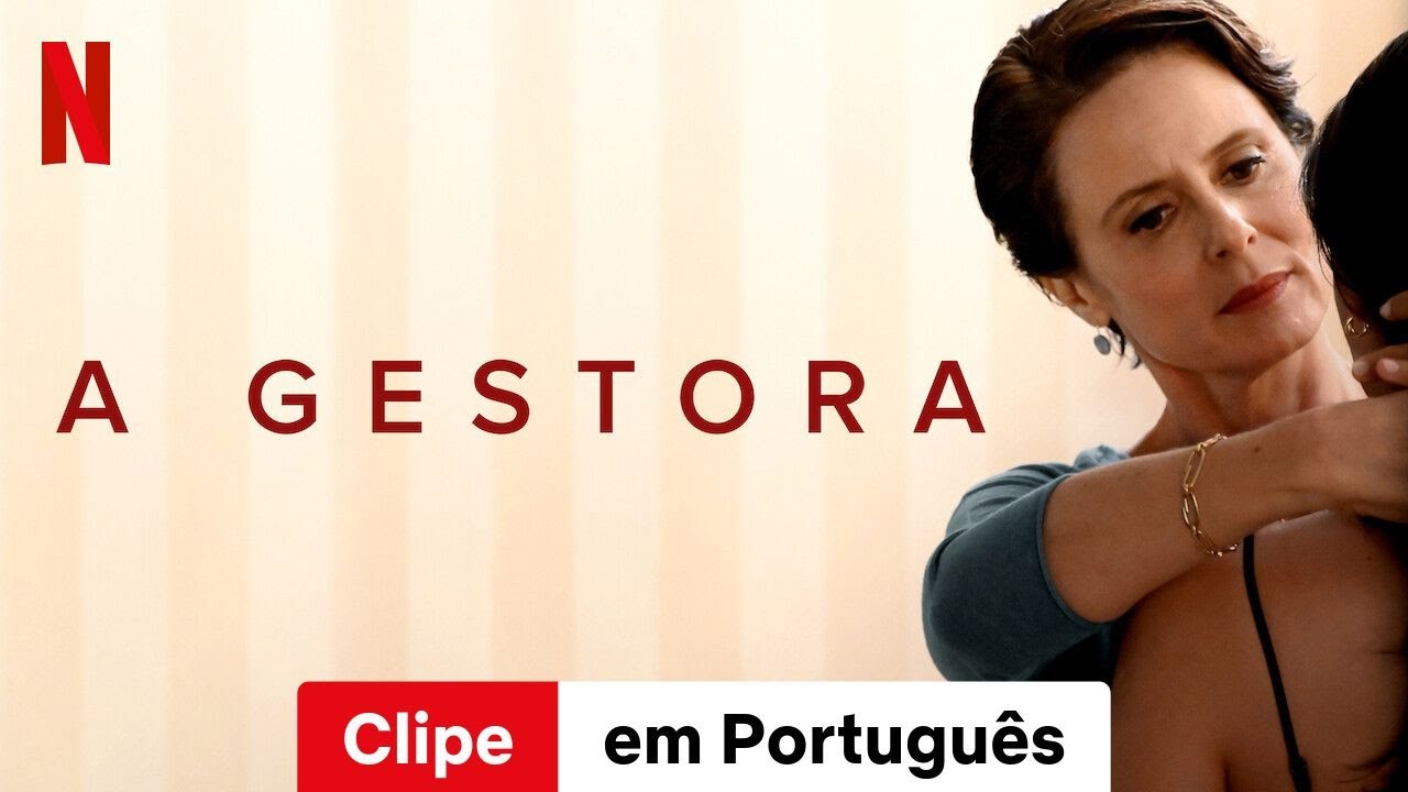 A Gestora (Clipe) | Trailer em Português | Netflix