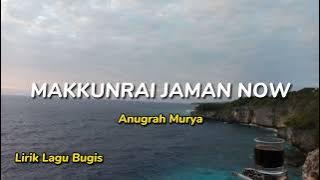 Makkunrai Jaman Now - Anugrah Murya (Cover)