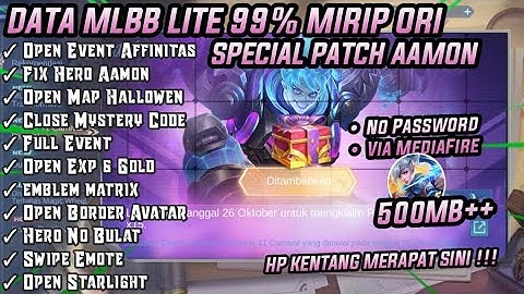 data ml lite full event 500Mb terbaru patch Aamon | Cara mengatasi Lag di Mobile Legends | Ml Lite
