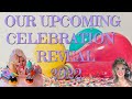 OUR UPCOMING CELEBRATION REVEAL 2022