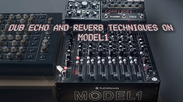 Dub Delay and Reverb on Model1 // How i use external effects with my mixer